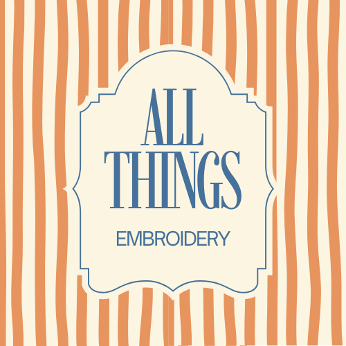 All Things Embroidery
