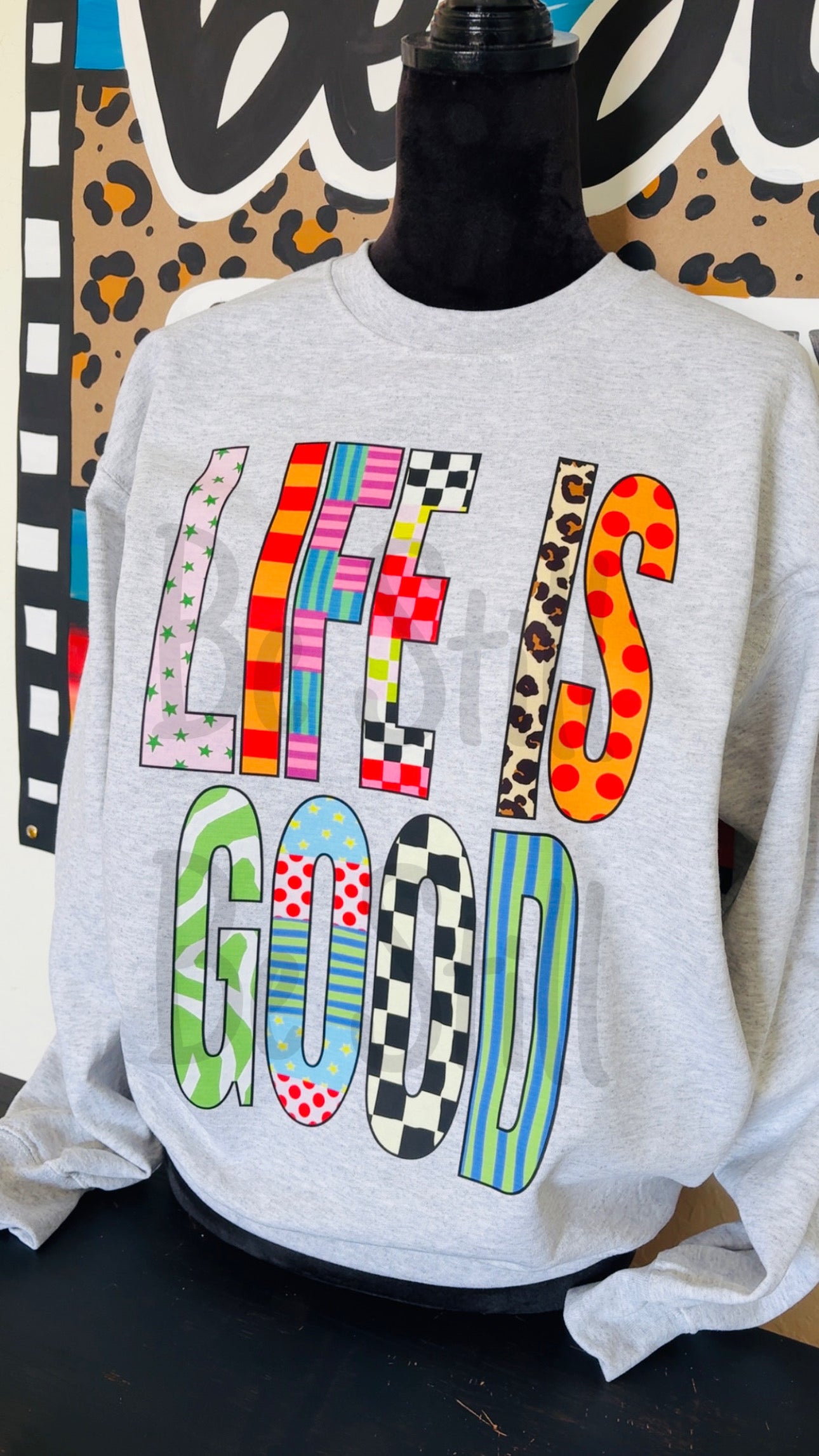 Life Is Good Sweatshirt