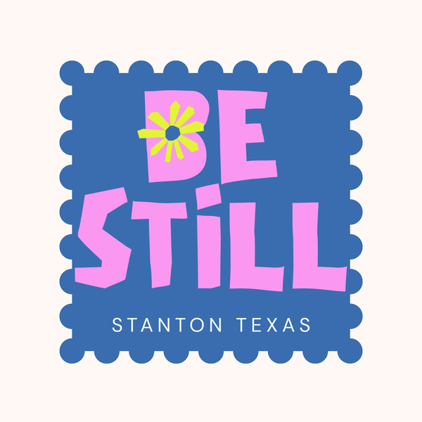 BE STILL
