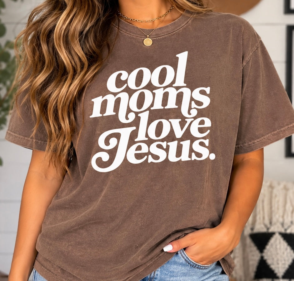 Cool Moms Love Jesus