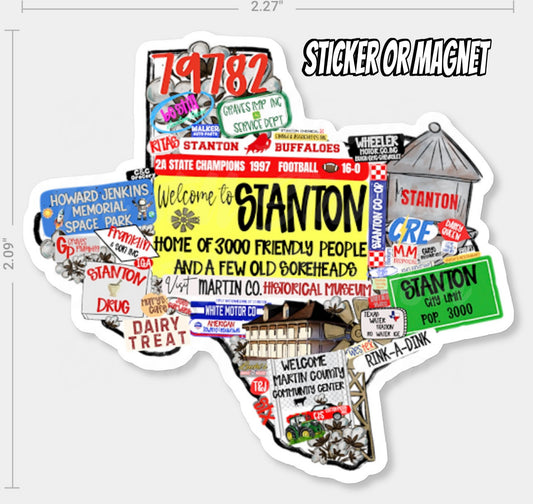 SMALL TOWN MAGNET OR STICKER  - STANTON TEXAS