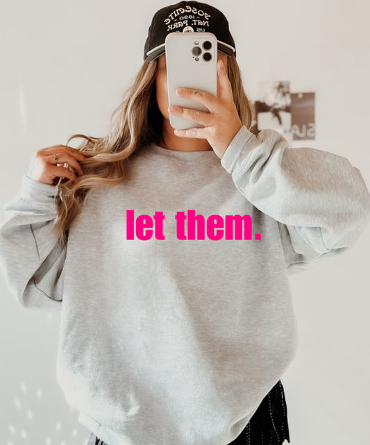 let them.